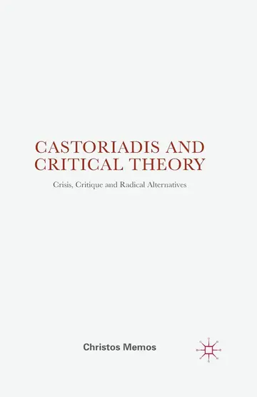 Cover of Castoriadis and Critical Theory