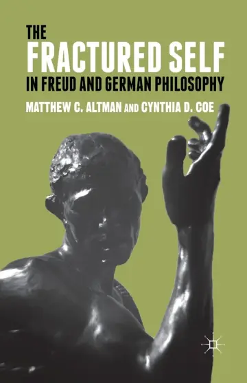 Cover of The Fractured Self in Freud and German Philosophy