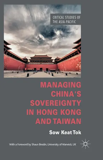 Cover of Managing China's Sovereignty in Hong Kong and Taiwan