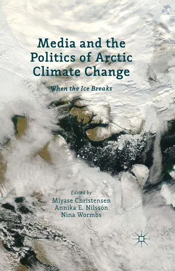 Cover of Media and the Politics of Arctic Climate Change