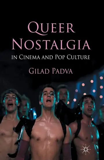 Cover of Queer Nostalgia in Cinema and Pop Culture