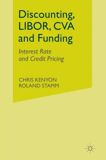 Cover of Discounting, LIBOR, CVA and Funding