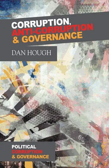 Cover of Corruption, Anti-Corruption and Governance