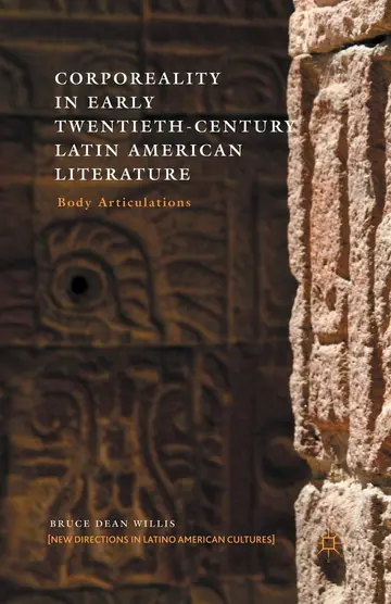 Cover of Corporeality in Early Twentieth-Century Latin American Literature