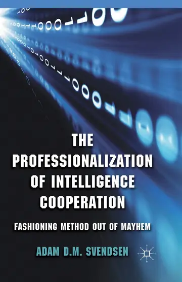 Cover of The Professionalization of Intelligence Cooperation