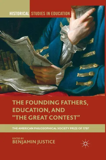 Cover of The Founding Fathers, Education, and the Great Contest