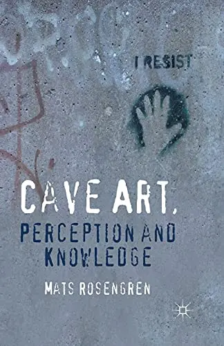 Cover of Cave Art, Perception and Knowledge