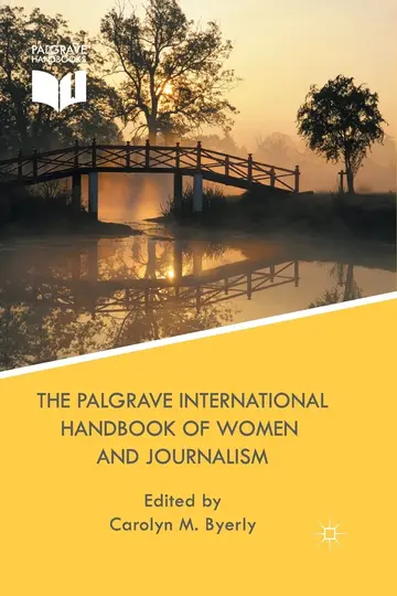 Cover of The Palgrave International Handbook of Women and Journalism