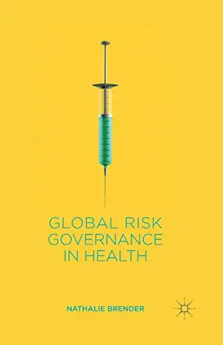 Cover of Global Risk Governance in Health