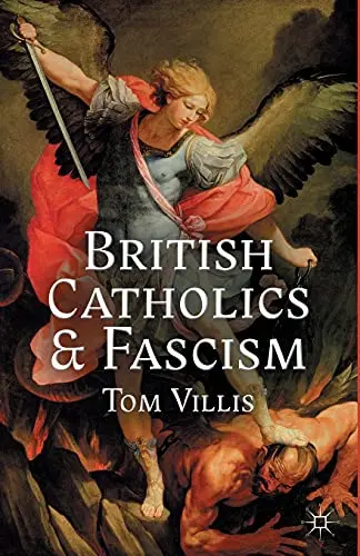 Cover of British Catholics and Fascism