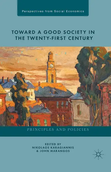 Cover of Toward a Good Society in the Twenty-First Century