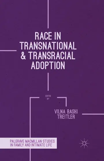 Cover of Race in Transnational and Transracial Adoption