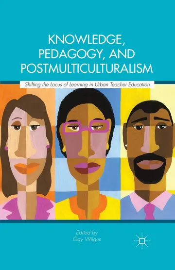 Cover of Knowledge, Pedagogy, and Postmulticulturalism