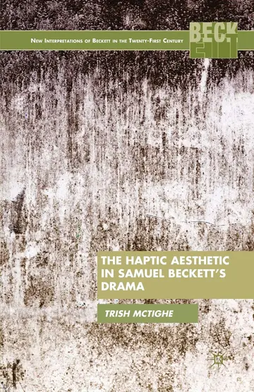 Cover of The Haptic Aesthetic in Samuel Beckett’s Drama