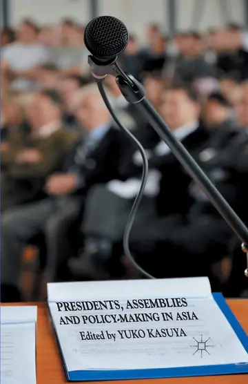 Cover of Presidents, Assemblies and Policy-making in Asia