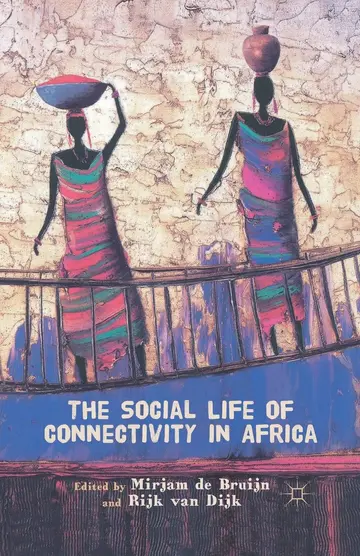 Cover of The Social Life of Connectivity in Africa