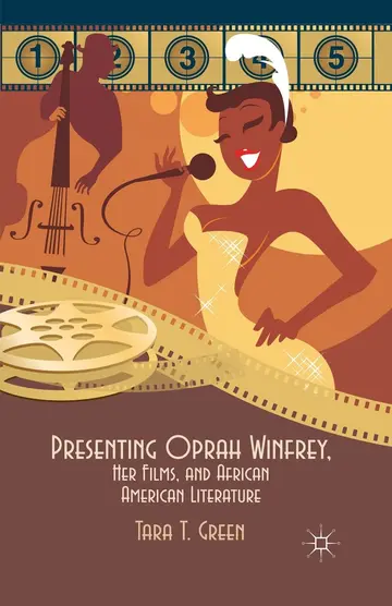 Cover of Presenting Oprah Winfrey, Her Films, and African American Literature