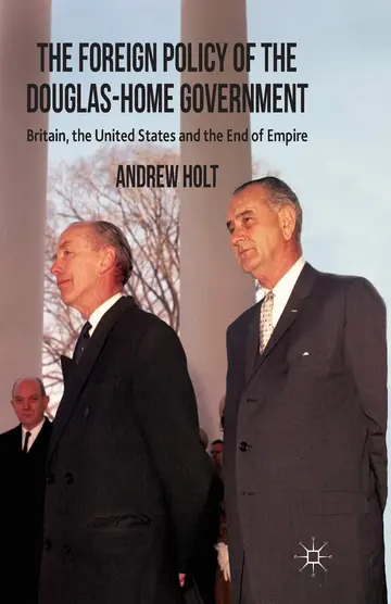 Cover of The Foreign Policy of the Douglas-Home Government