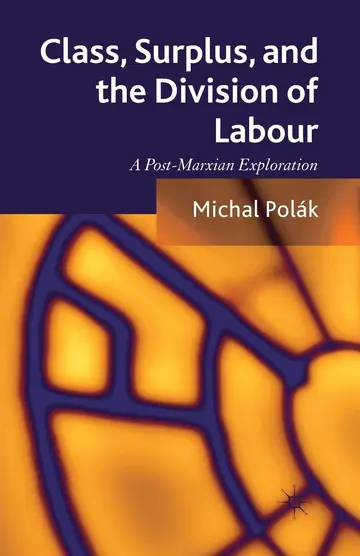 Cover of Class, Surplus, and the Division of Labour