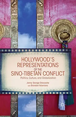 Cover of Hollywood's Representations of the Sino-Tibetan Conflict