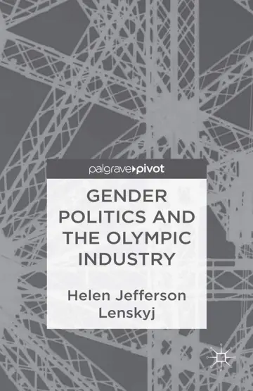 Cover of Gender Politics and the Olympic Industry