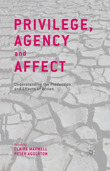 Cover of Privilege, Agency and Affect
