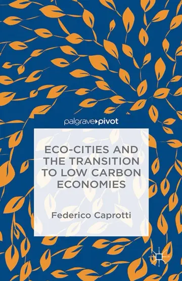 Cover of Eco-Cities and the Transition to Low Carbon Economies