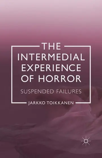 Cover of The Intermedial Experience of Horror