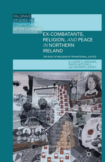 Cover of Ex-Combatants, Religion, and Peace in Northern Ireland