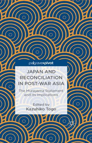 Cover of Japan and Reconciliation in Post-war Asia