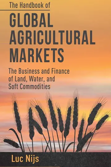 Cover of The Handbook of Global Agricultural Markets