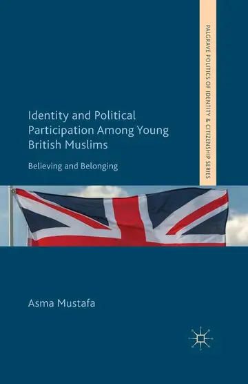 Cover of Identity and Political Participation Among Young British Muslims
