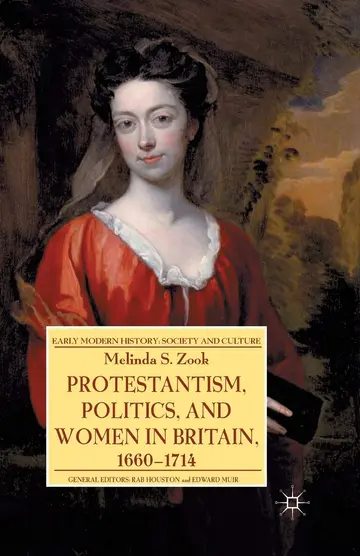 Cover of Protestantism, Politics, and Women in Britain, 1660-1714