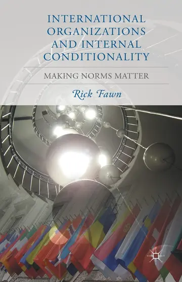 Cover of International Organizations and Internal Conditionality