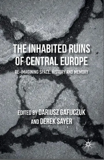 Cover of The Inhabited Ruins of Central Europe