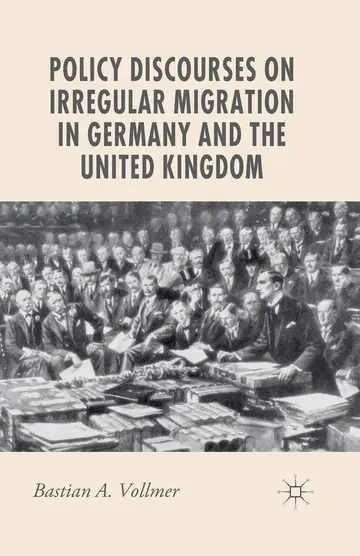 Cover of Policy Discourses on Irregular Migration in Germany and the United Kingdom