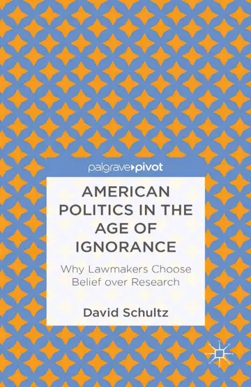 Cover of American Politics in the Age of Ignorance
