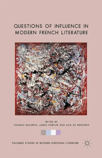 Cover of Questions of Influence in Modern French Literature