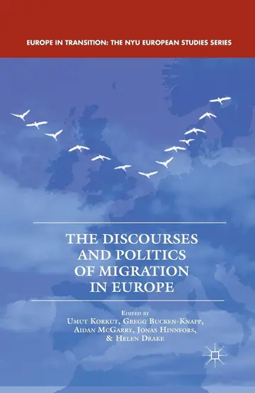 Cover of The Discourses and Politics of Migration in Europe