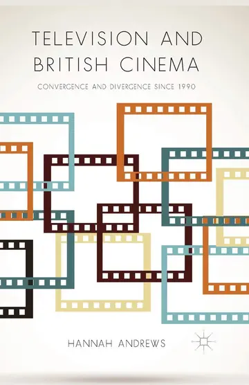 Cover of Television and British Cinema