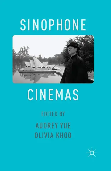 Cover of Sinophone Cinemas