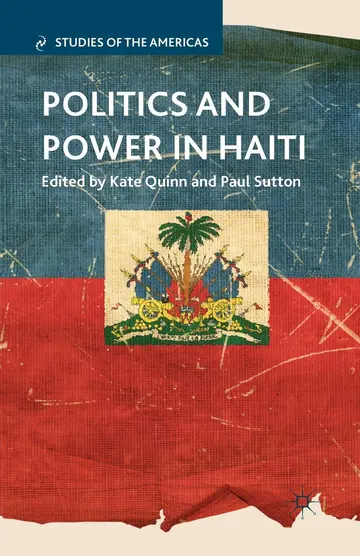 Cover of Politics and Power in Haiti