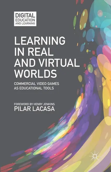 Cover of Learning in Real and Virtual Worlds