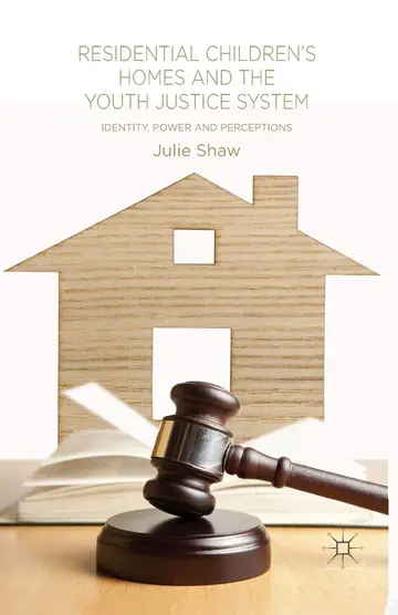 Cover of Residential Children's Homes and the Youth Justice System