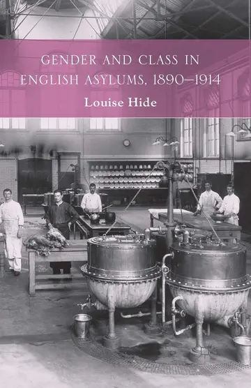 Cover of Gender and Class in English Asylums, 1890-1914