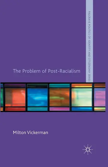 Cover of The Problem of Post-Racialism