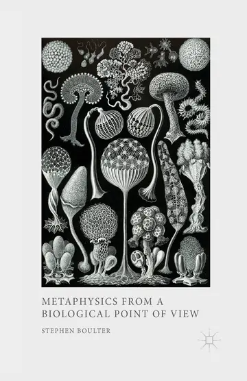 Cover of Metaphysics from a Biological Point of View