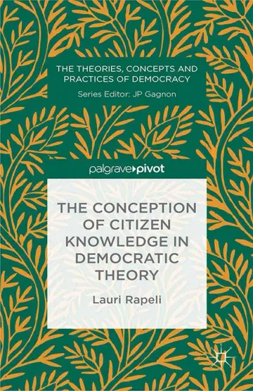 Cover of The Conception of Citizen Knowledge in Democratic Theory