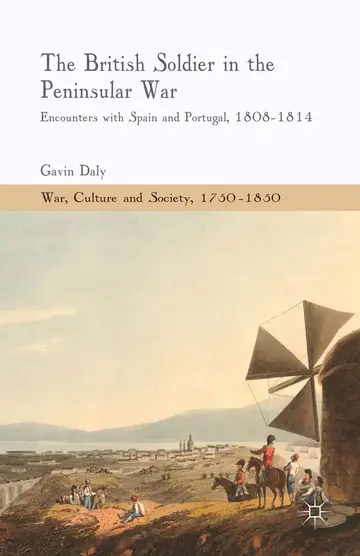 Cover of The British Soldier in the Peninsular War