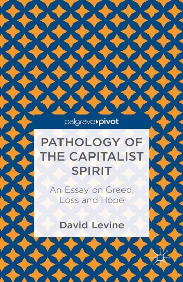 Cover of Pathology of the Capitalist Spirit